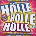 Hölle Hölle Hölle 2006